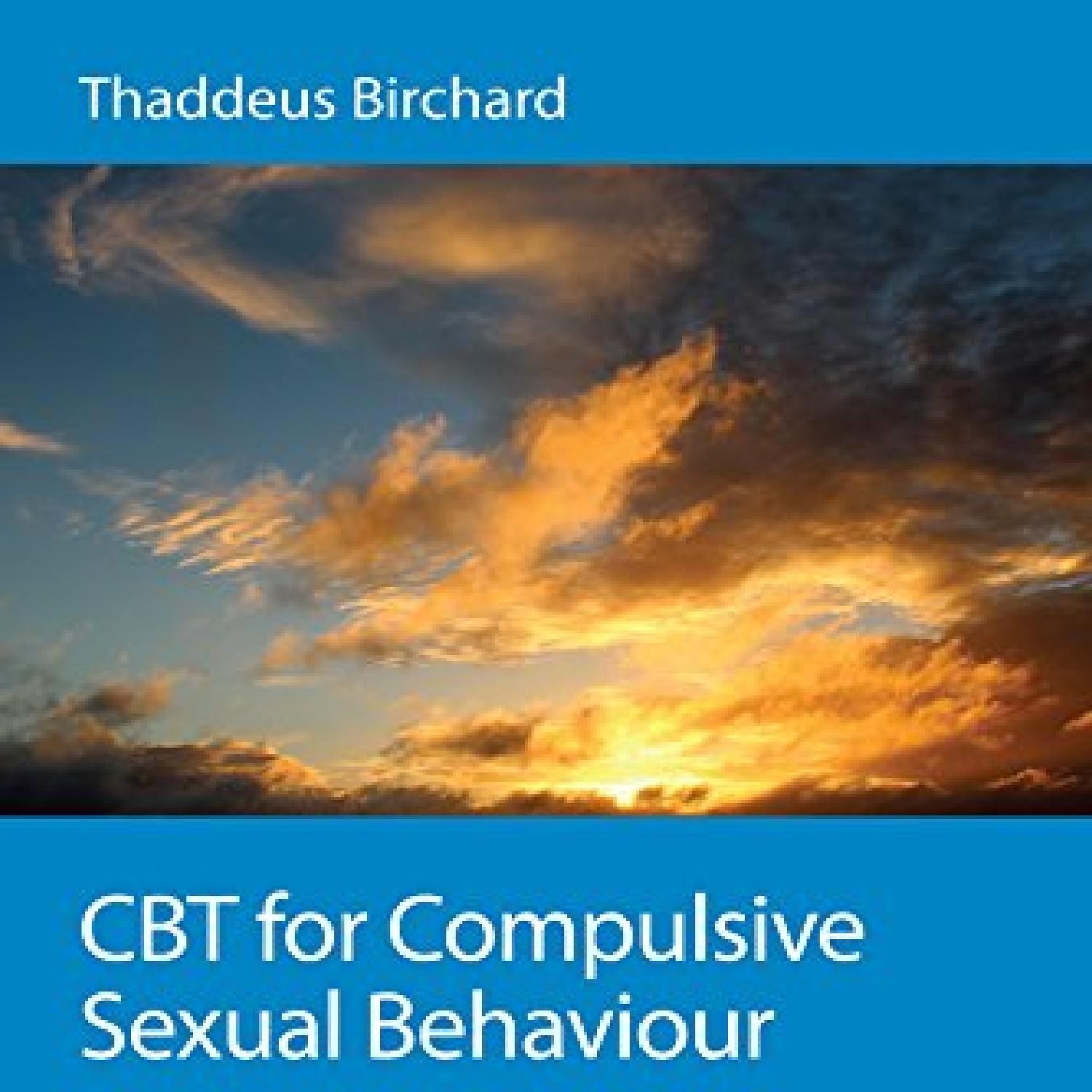 CBT For Compulsive Sexual Behaviour A Guide For Professionals.pdf ...