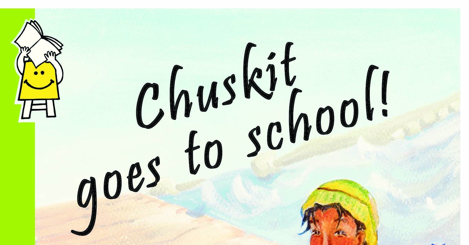 Chuskit Goes to School English_Low Res.pdf | DocDroid