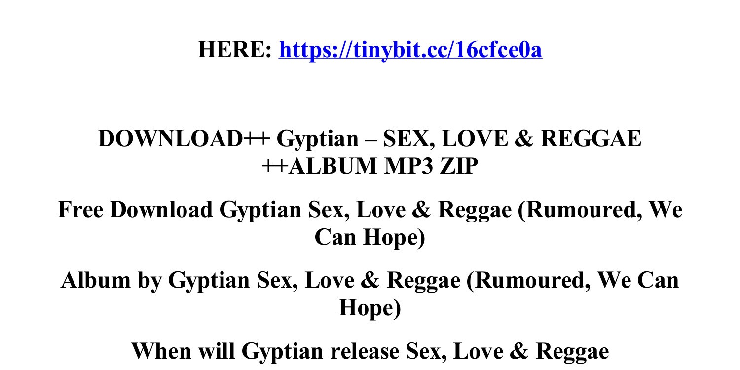 download_gyptian_sex_love_reggae_album_mp3_zip.pdf | DocDroid