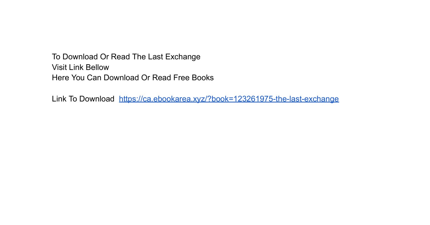 PDF DOWNLOAD The Last Exchange BY Charles Martin.pdf DocDroid