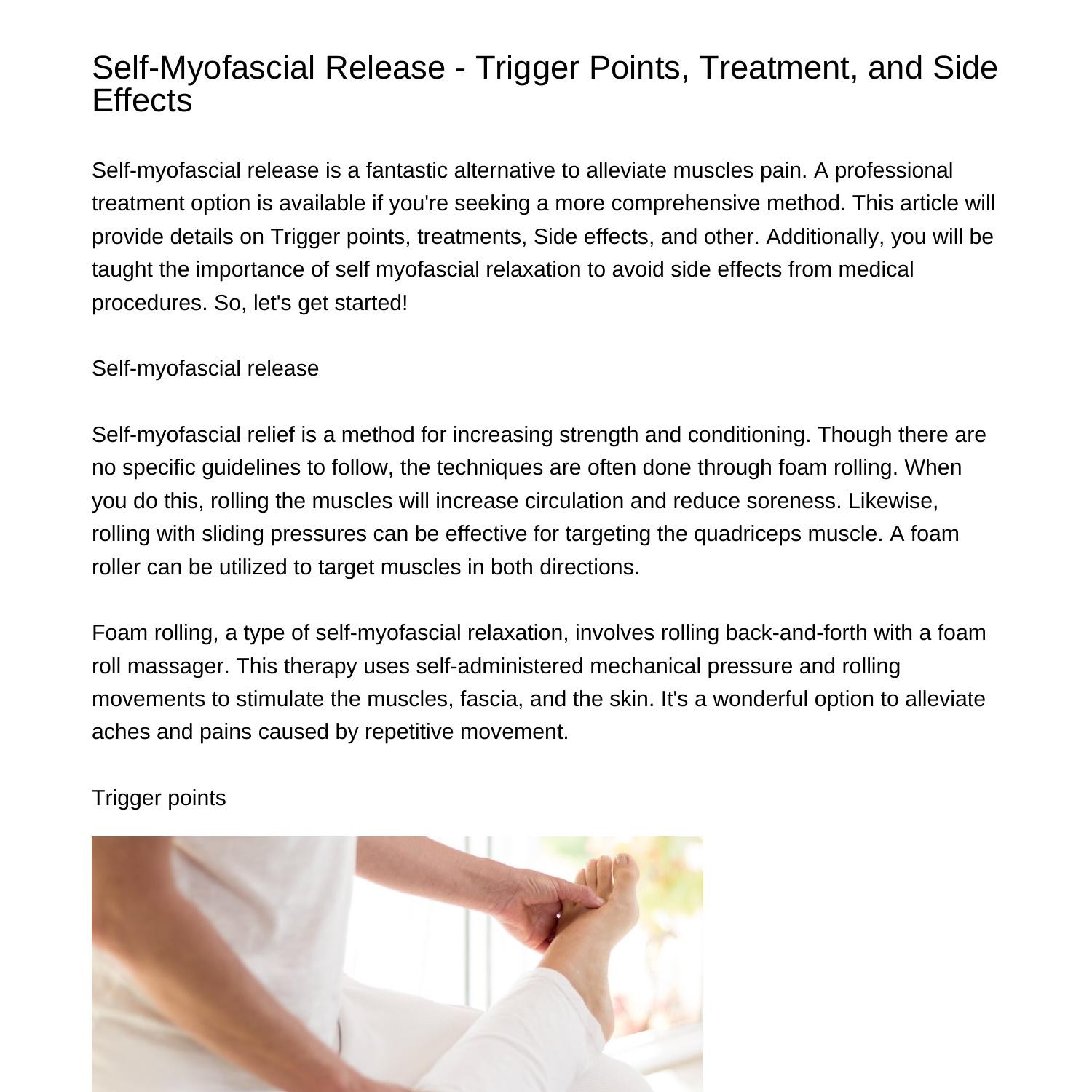 SelfMyofascial Release Trigger Points Treatment and Side Effectsiuooq