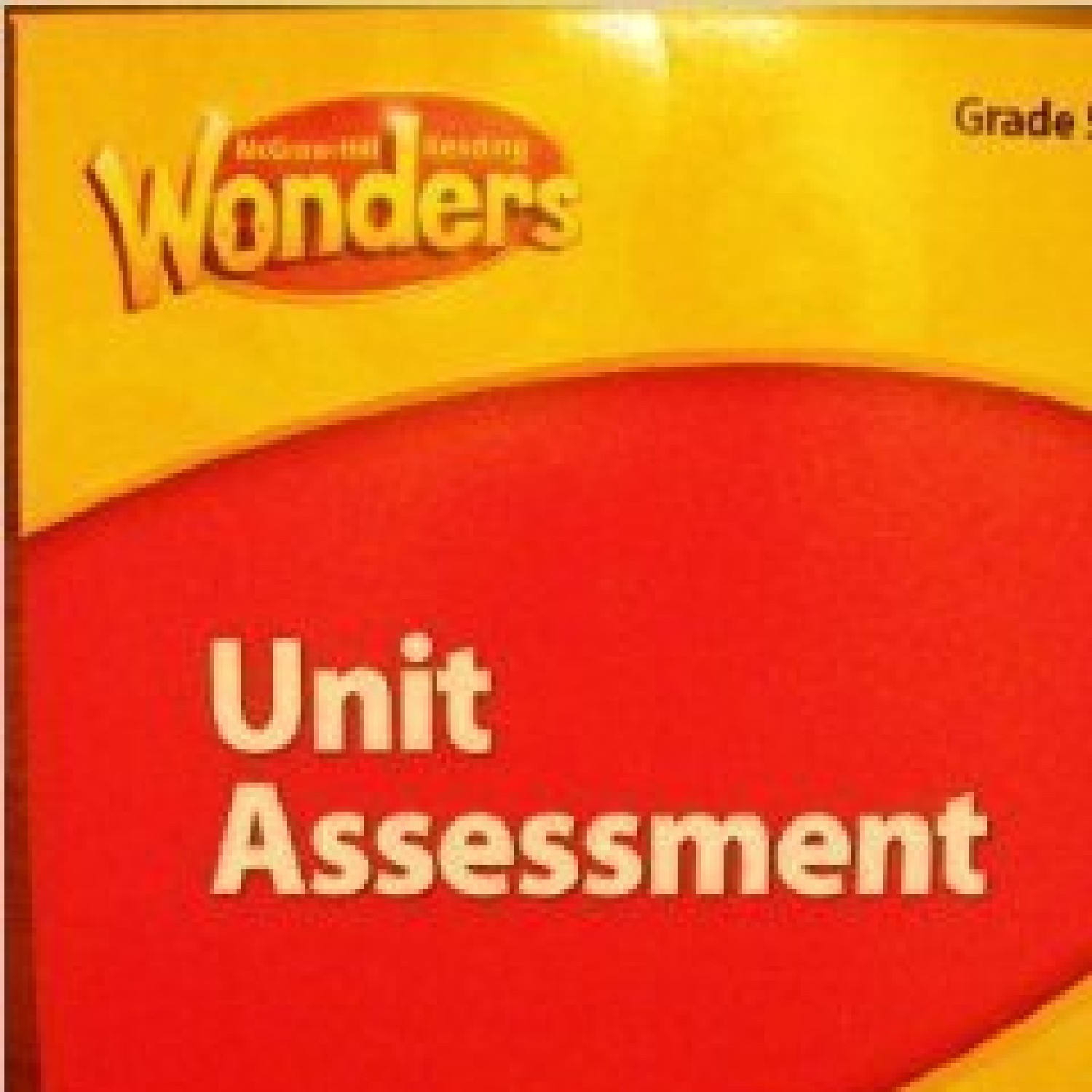 READ McGraw Hill Reading Wonders Unit Assessment Grade 4 Assessing the ...