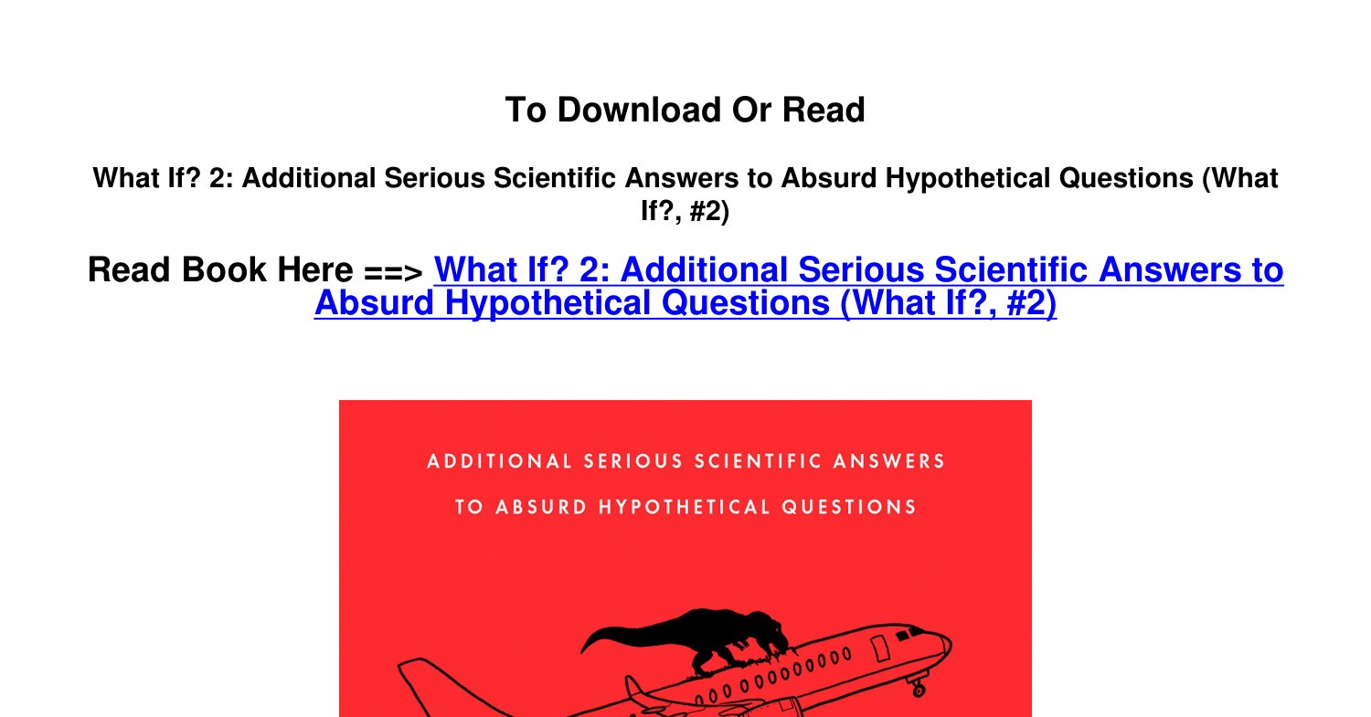 ePub download What If 2 Additional Serious Scientific Answers to Absurd ...