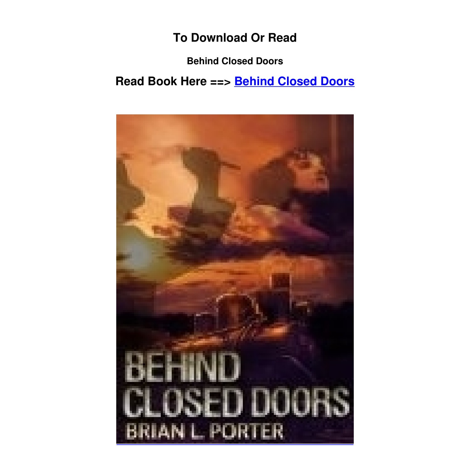 DOWNLOAD EPub Behind Closed Doors by Brian L Porter.pdf DocDroid