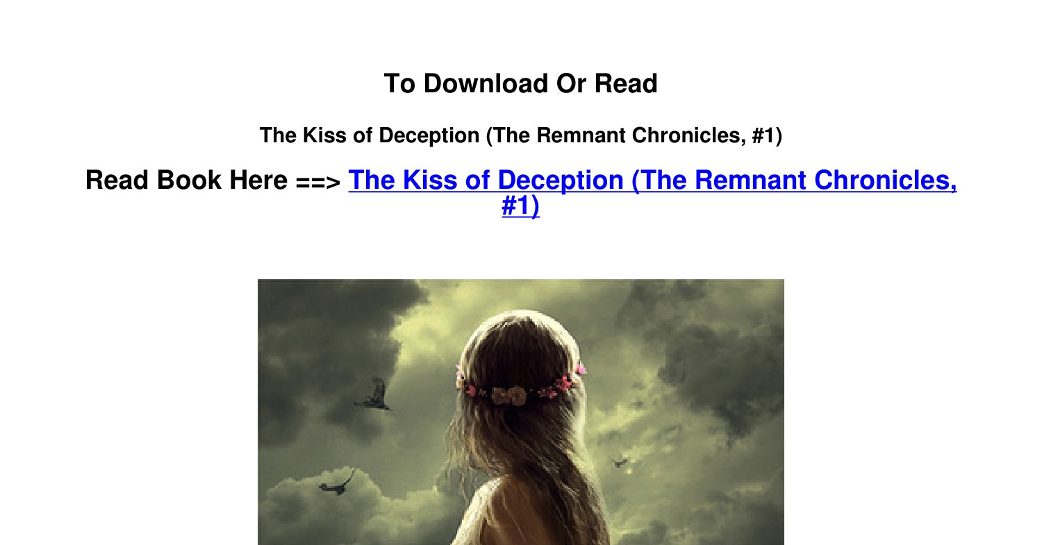 The Kiss of Deception (The Remnant Chronicles #1) by Mary E. Pearson,  Paperback