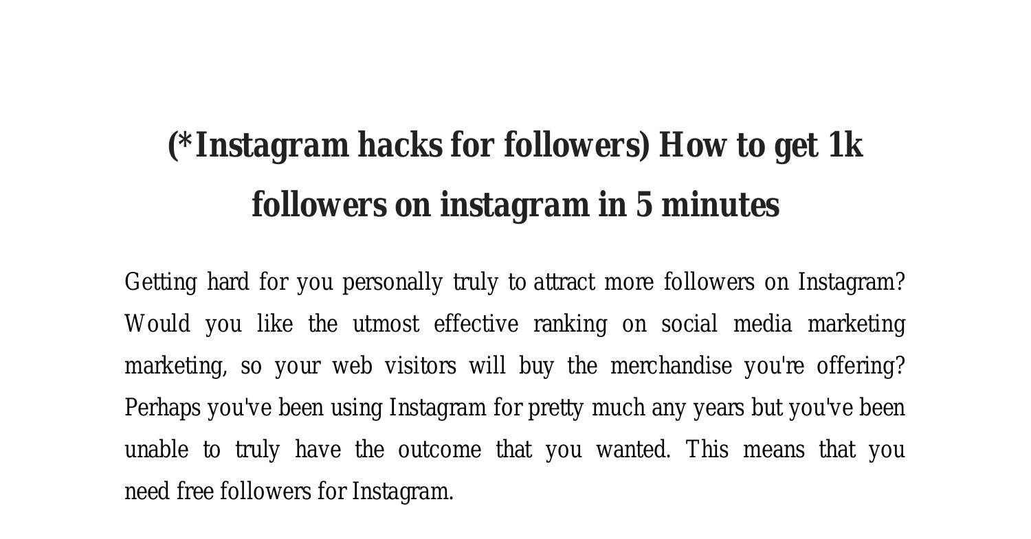 Instagram Hacks For Followers How To Get 1k Followers On Instagram In