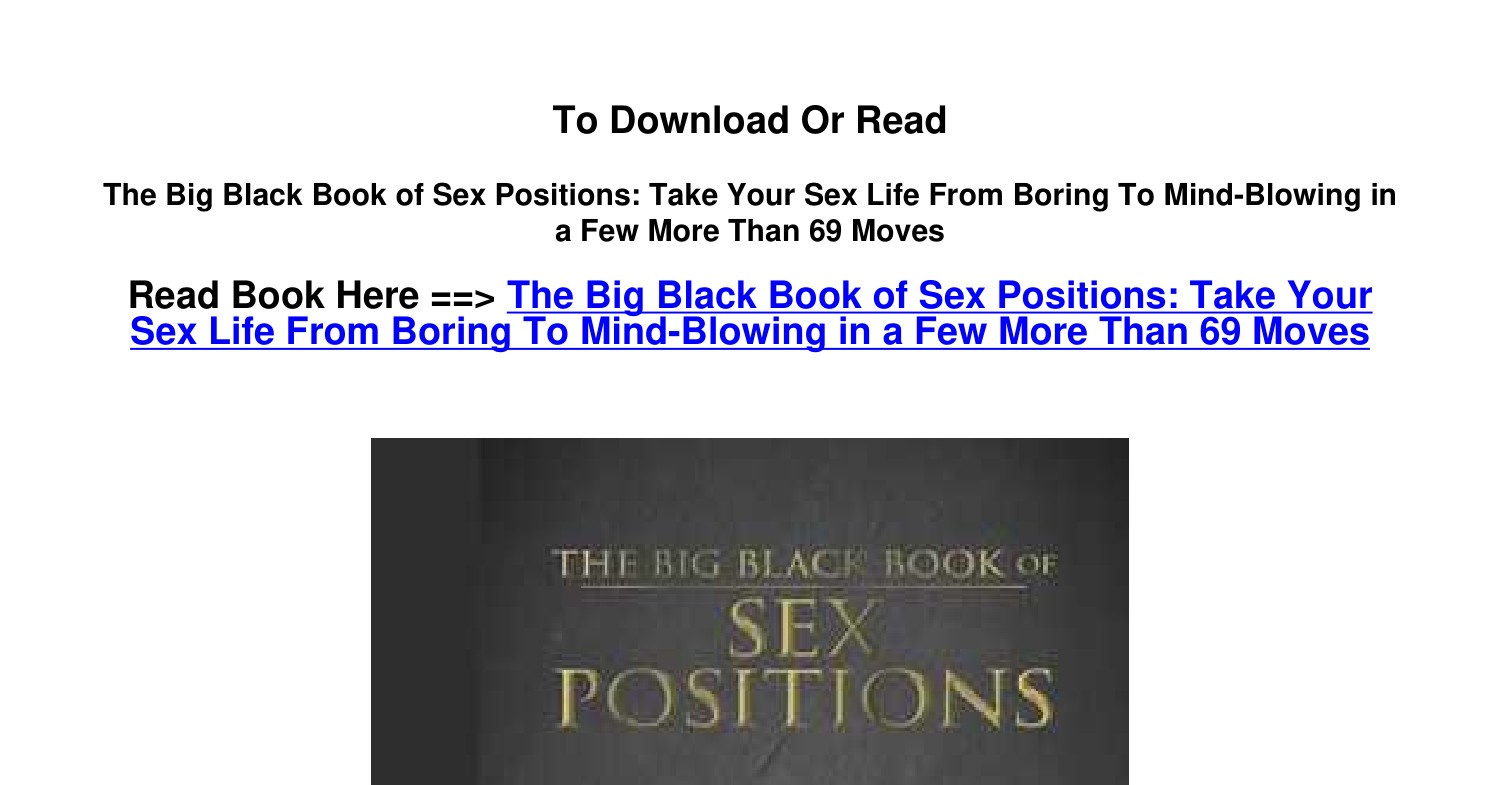 Epub Download The Big Black Book Of Sex Positions Take Your Sex Life From Pdf Docdroid 5014