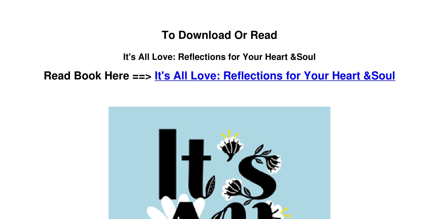 It's All Love: Reflections for Your Heart & by Ortega, Jenna