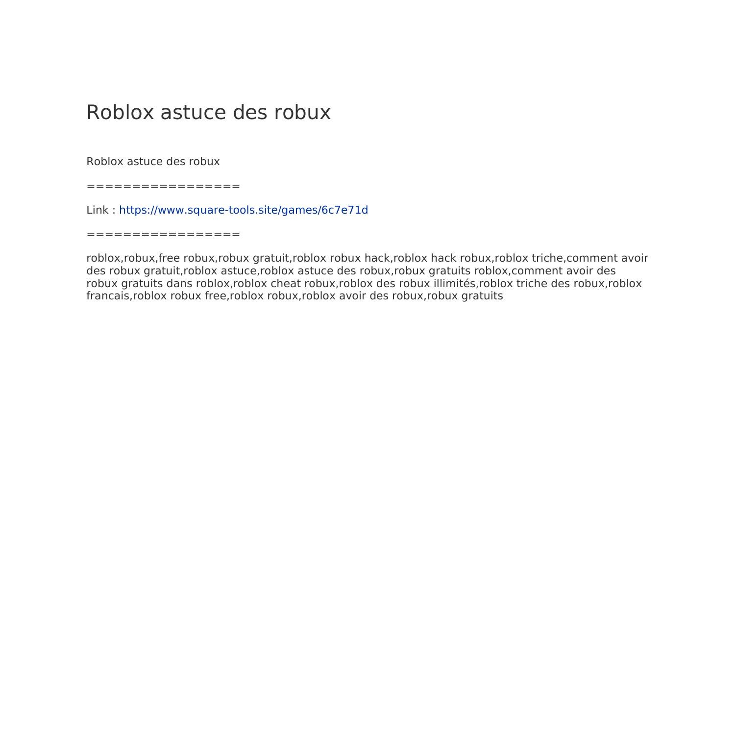 Roblox Astuce Des Robux Pdf Docdroid - comment glitch roblox pour avoir des robux