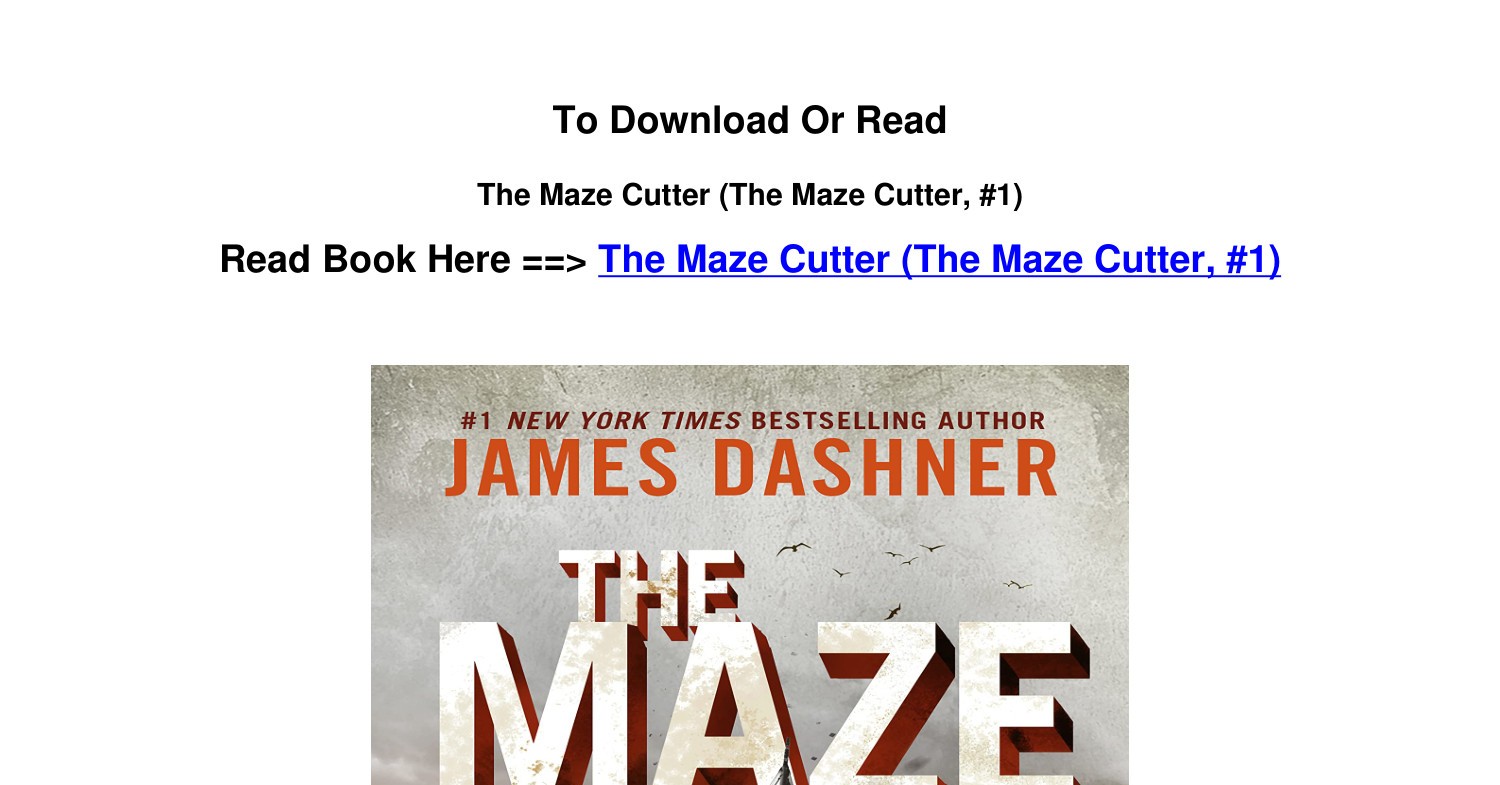 The Maze Cutter (The Maze Cutter, #1) by James Dashner