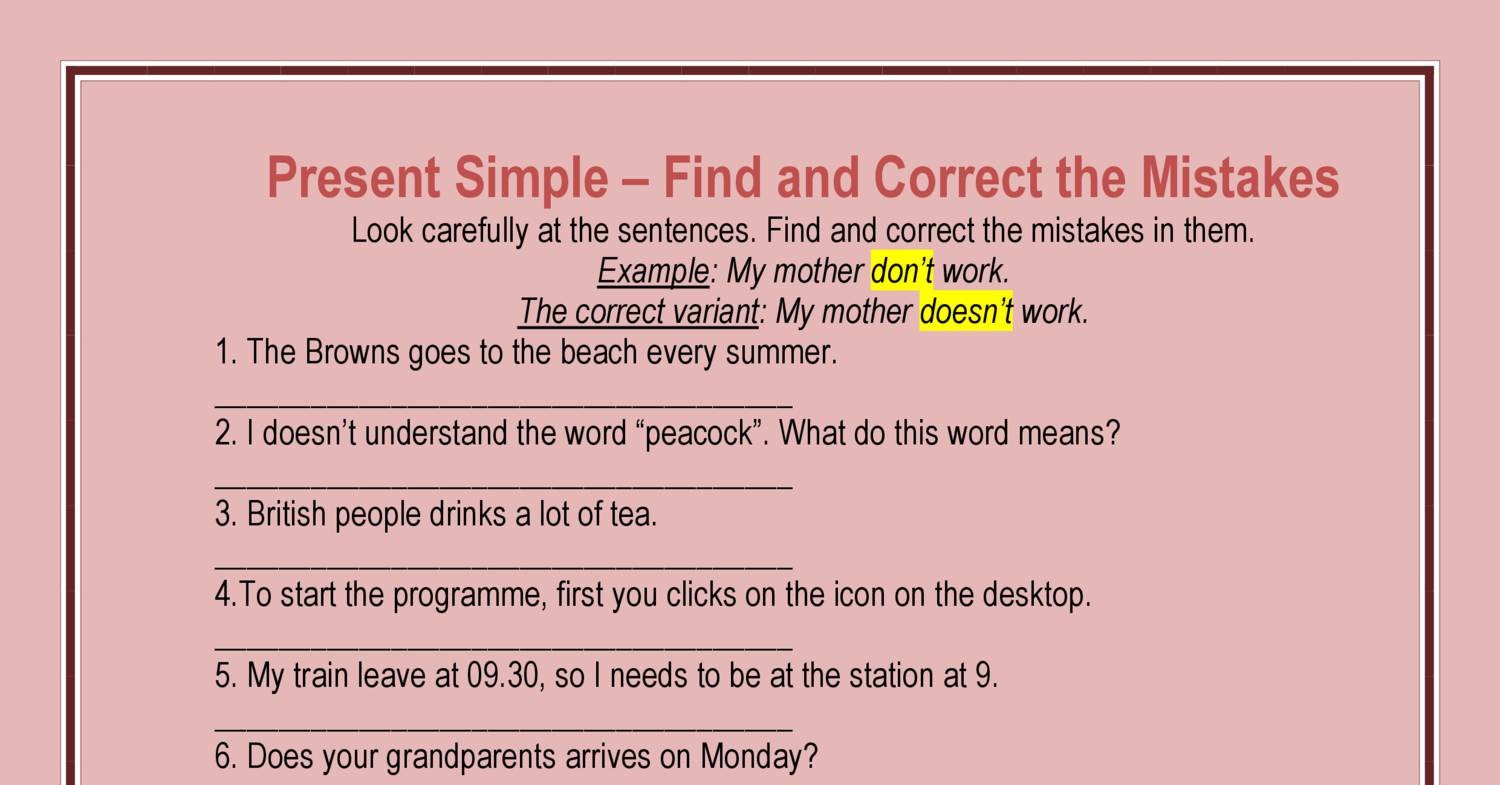 Find mistake. Present simple find mistakes. Present simple correct the mistakes. Зкуыуте ышьзду сщккусе еру ьшыефлуы. Present simple find mistakes Worksheets.