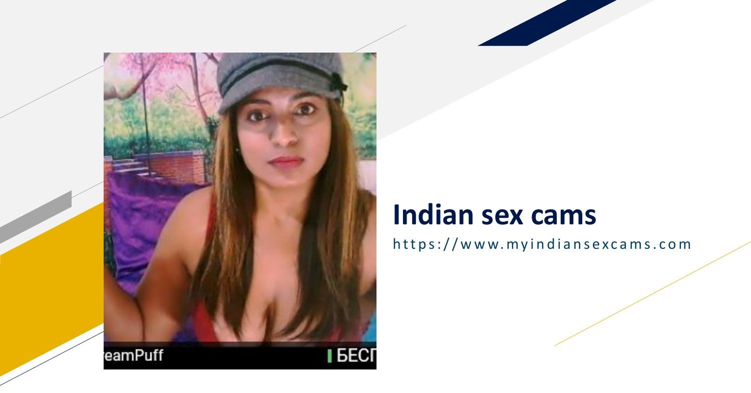 Indian sex cams.ppt | DocDroid