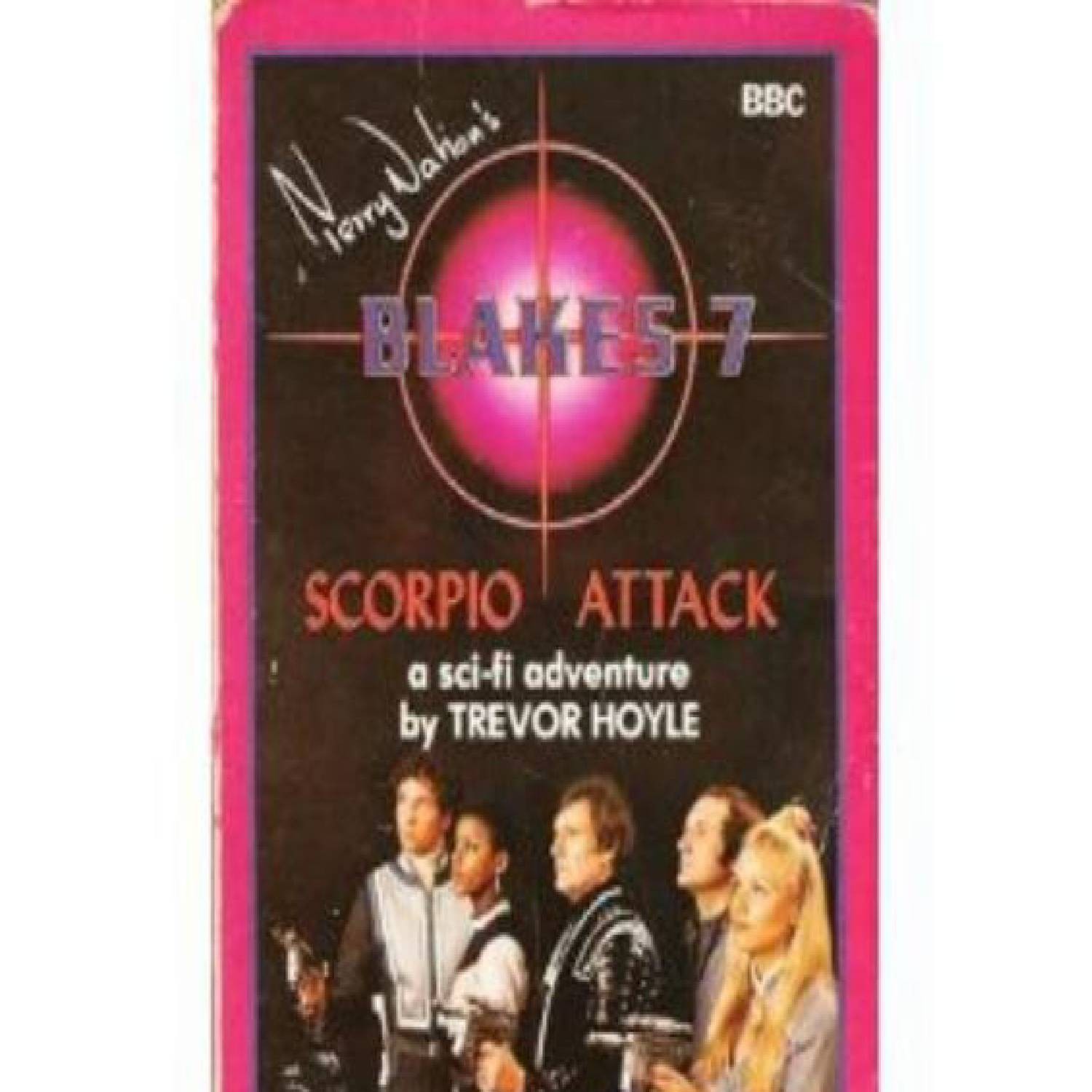 3 Blakes 7 Scorpio Attack Trevor Hoyle.pdf | DocDroid