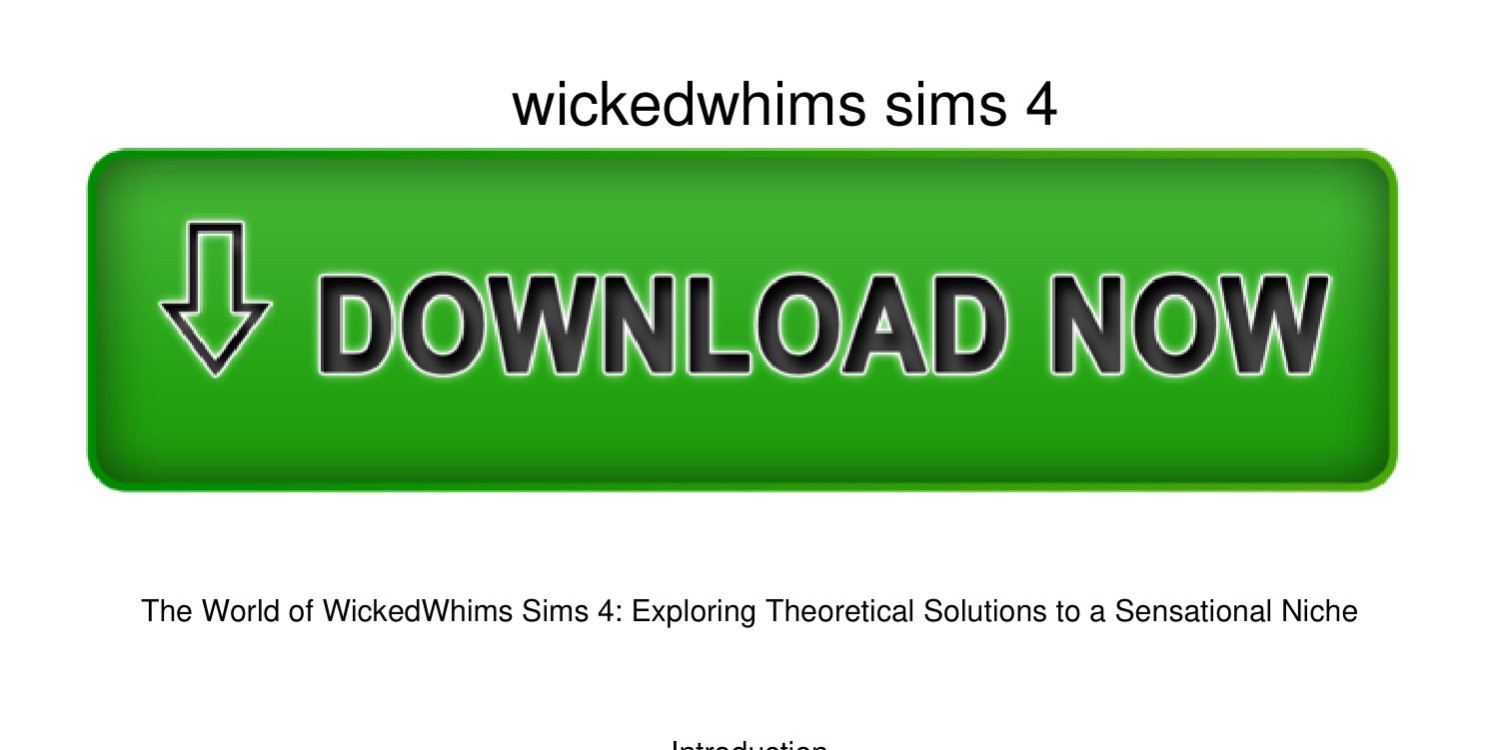 wickedwhims-sims-4.pdf | DocDroid