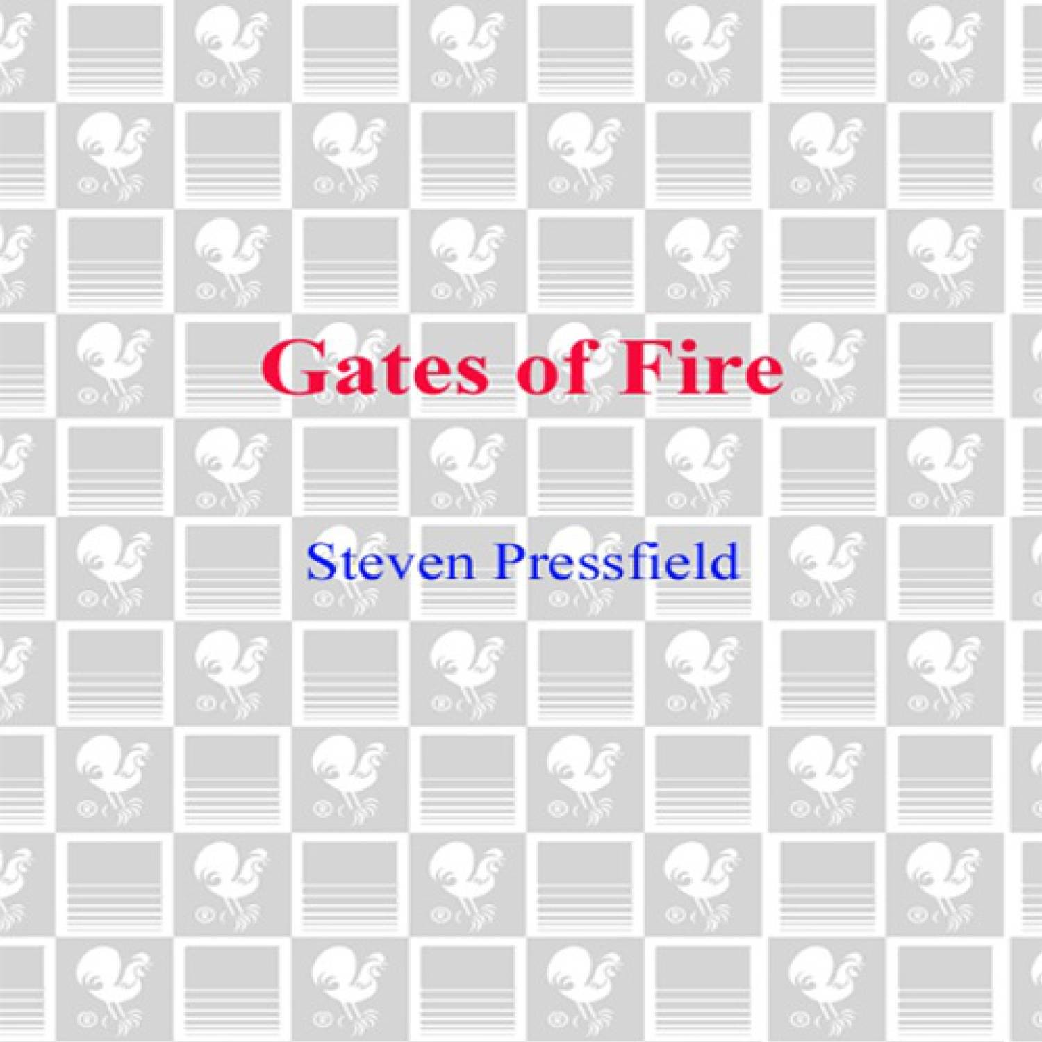 gates of fire by steven pressfield