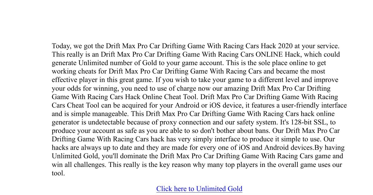 news! Drift Max Pro Car Drifting Game With Racing Cars Hack Gold Generator  2020.pdf