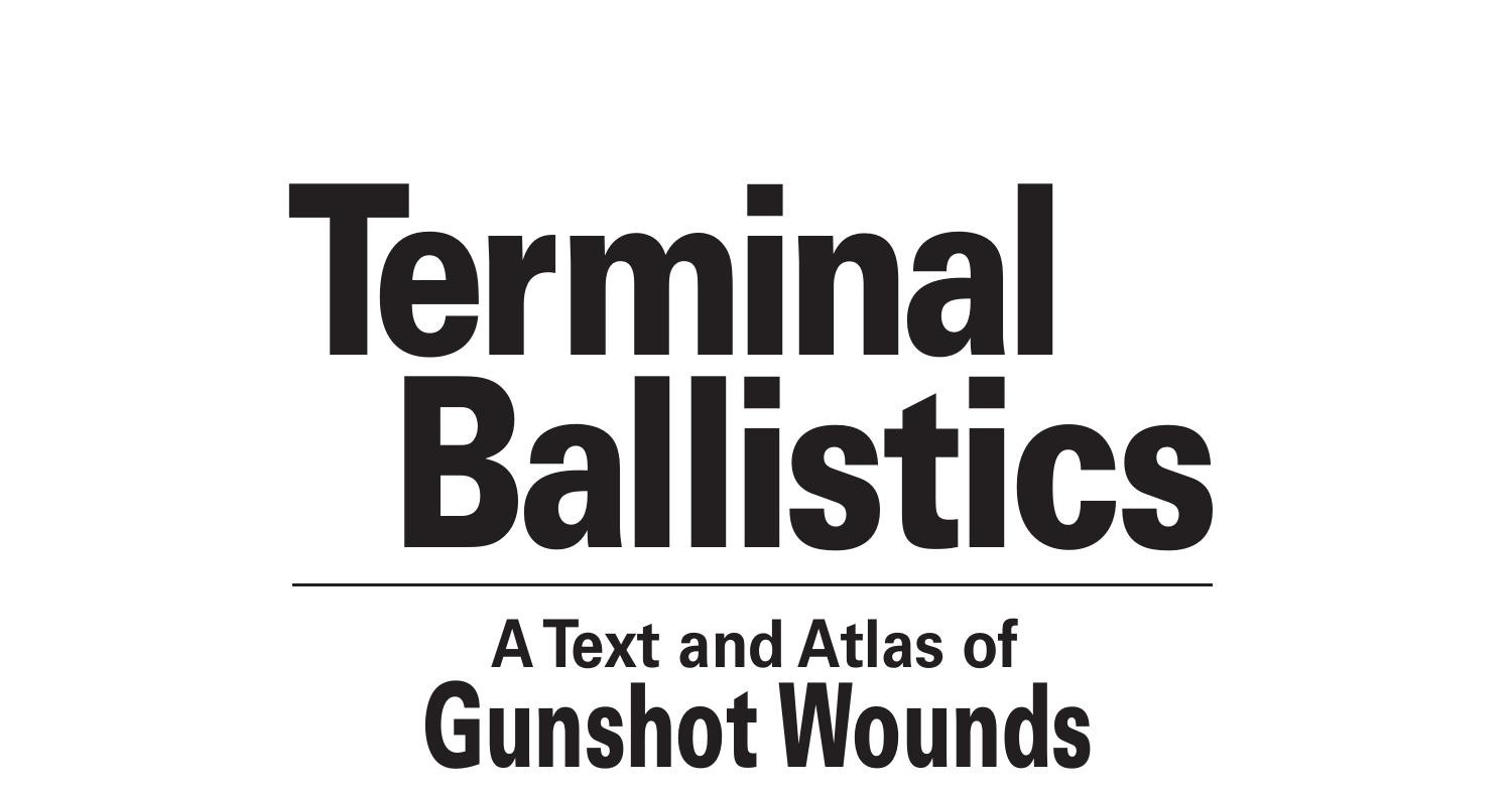 Terminal ballistics _ a text and atlas of gunshot wounds .pdf | DocDroid