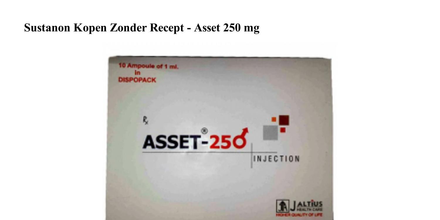 Sustanon Kopen Zonder Recept - Asset 250 mg 10 amps 1 ml-html.pdf | DocDroid