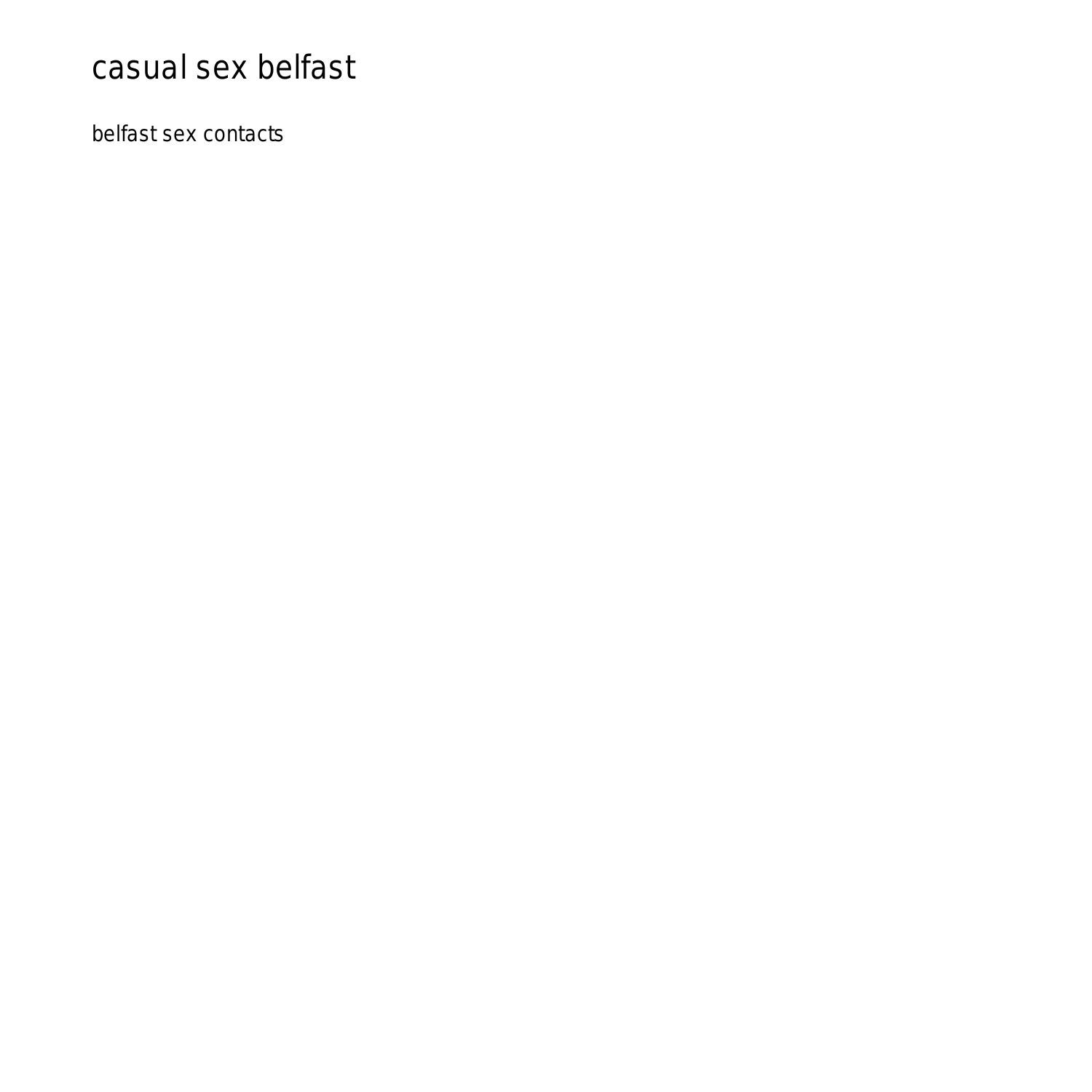 Casual Sex Belfastycikfpdfpdf Docdroid