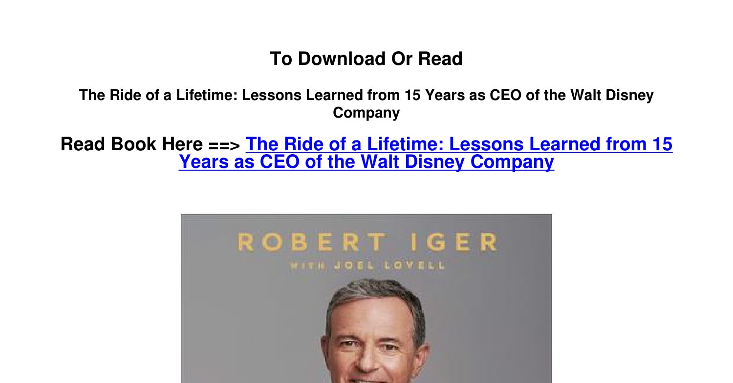 DOWNLOAD PDF The Ride of a Lifetime Lessons Learned from 15 Years as ...